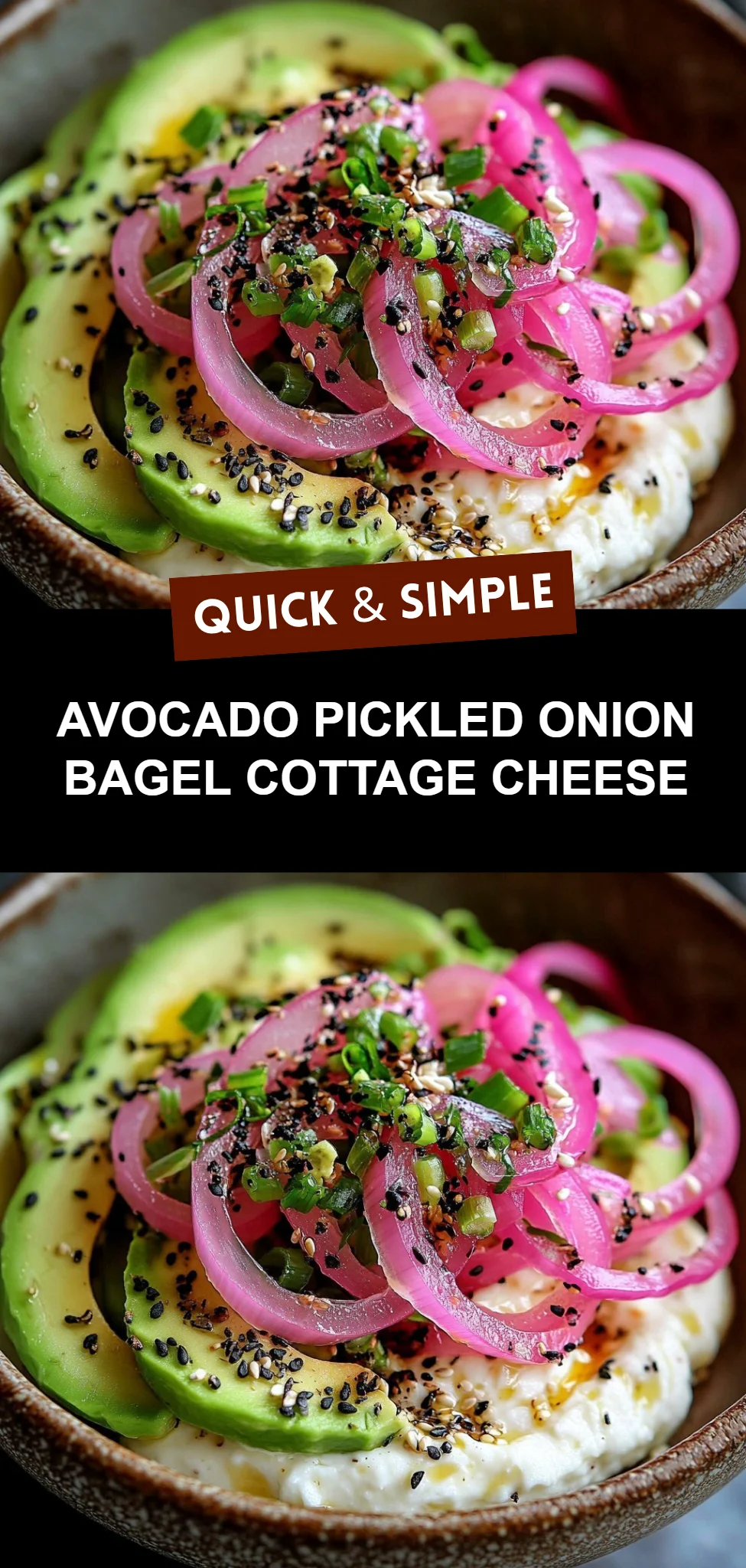 Avocado Pickled Onion Bagel Cottage Cheese