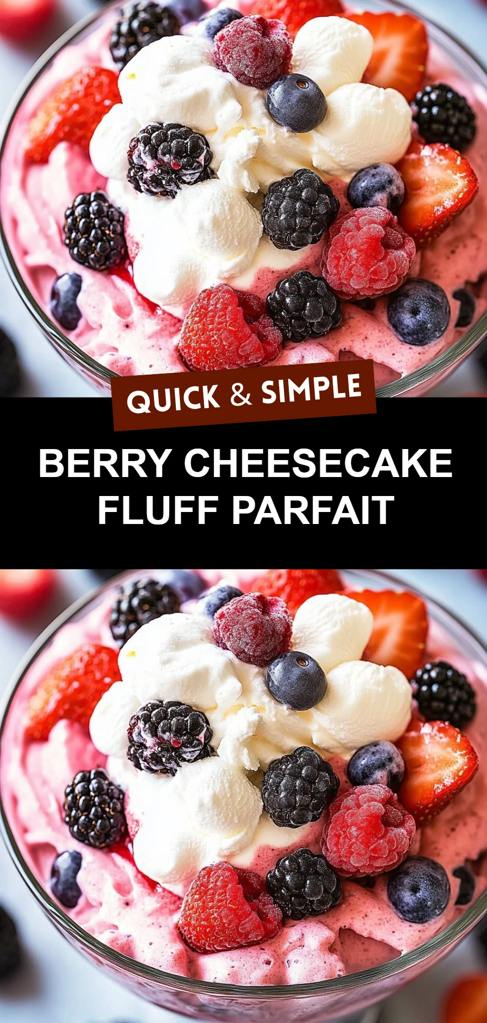 Berry Cheesecake Fluff Parfait