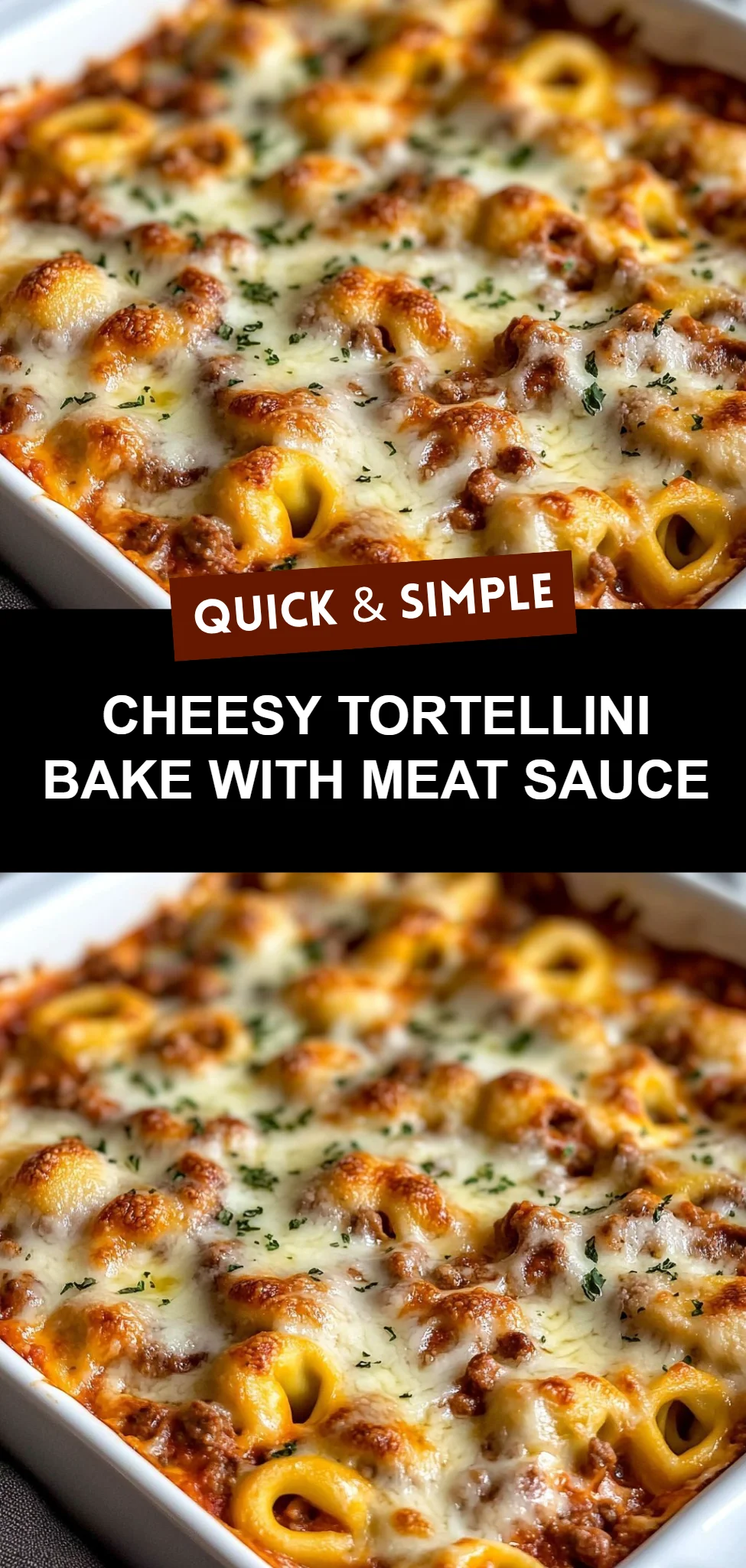 Cheesy Tortellini Bake with Meat Sauce