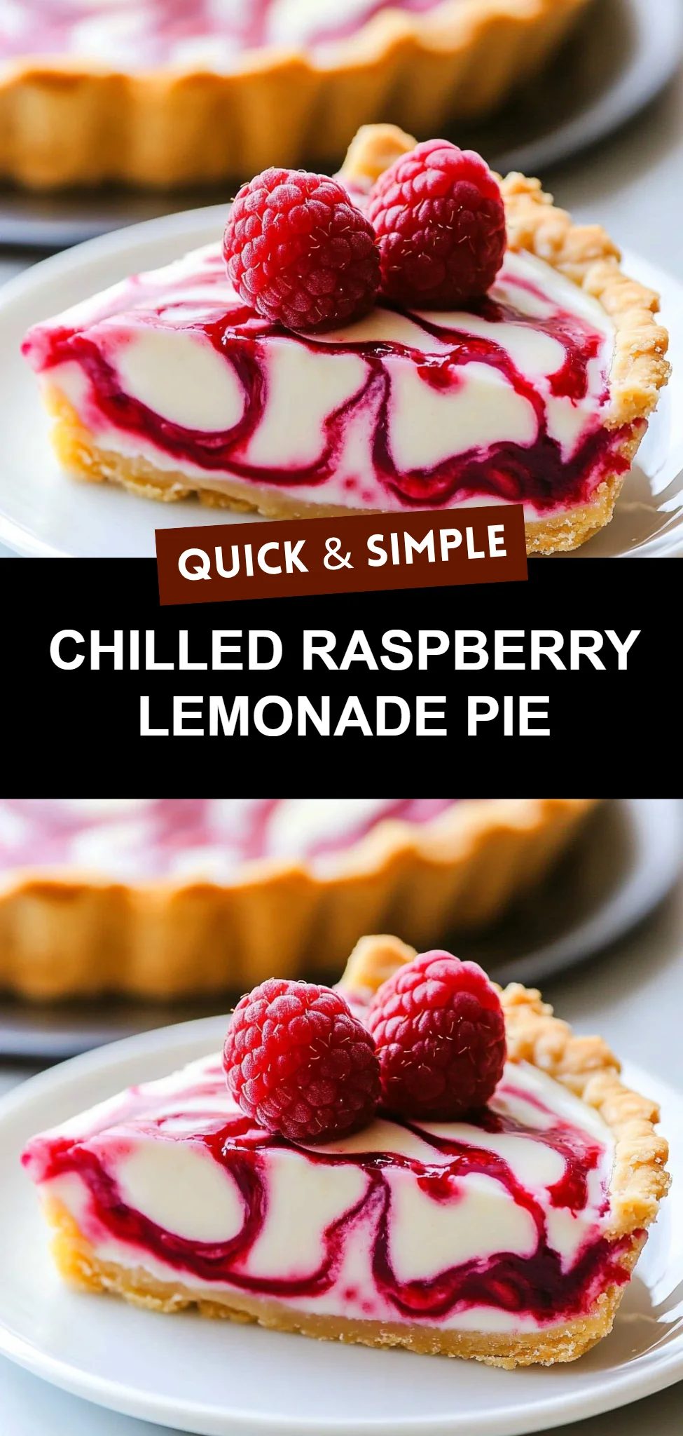 Chilled Raspberry Lemonade Pie