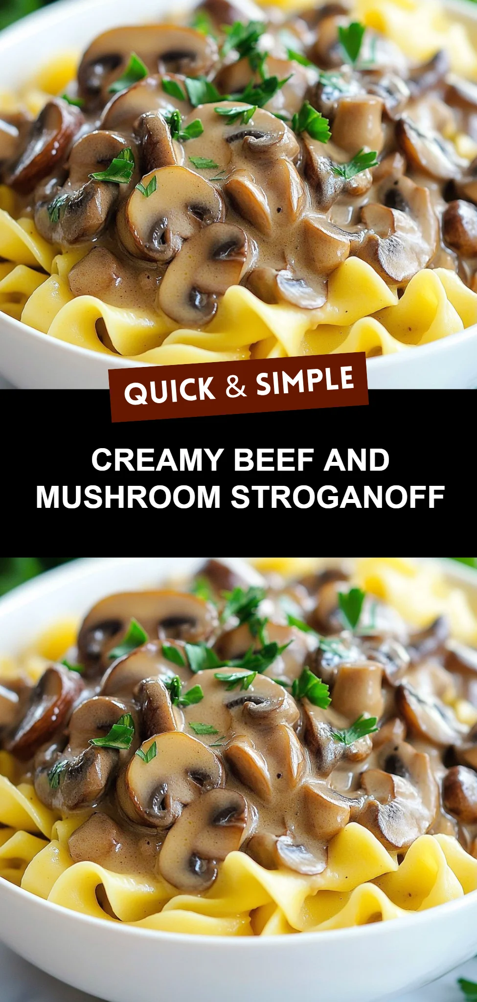Creamy Beef and Mushroom Stroganoff