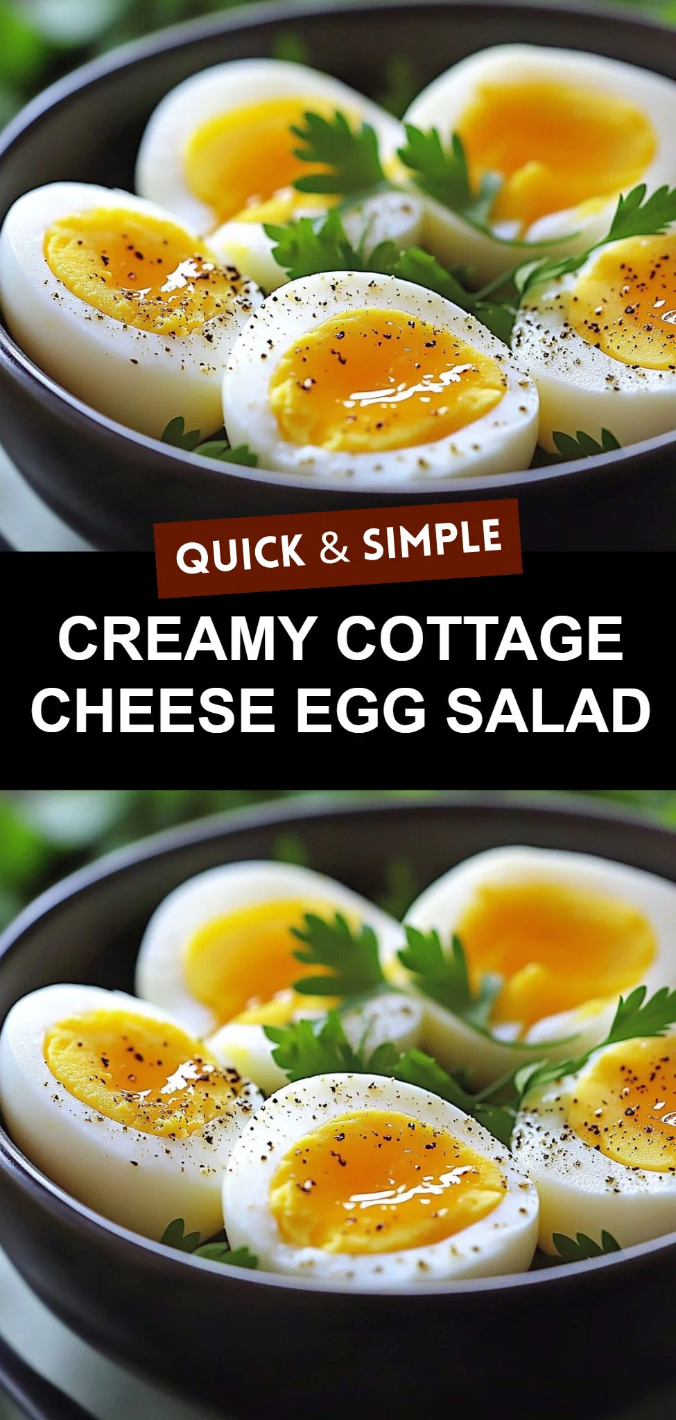 Creamy Cottage Cheese Egg Salad