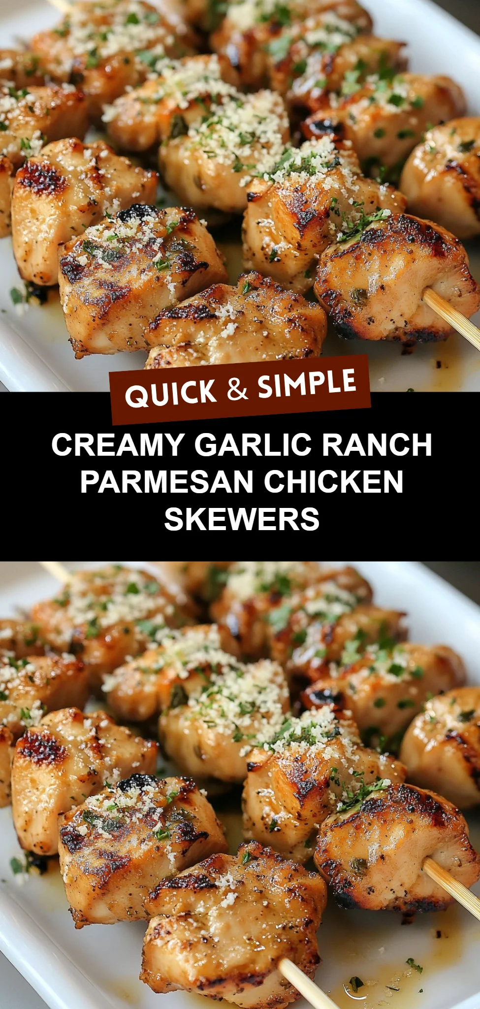 Creamy Garlic Ranch Parmesan Chicken Skewers