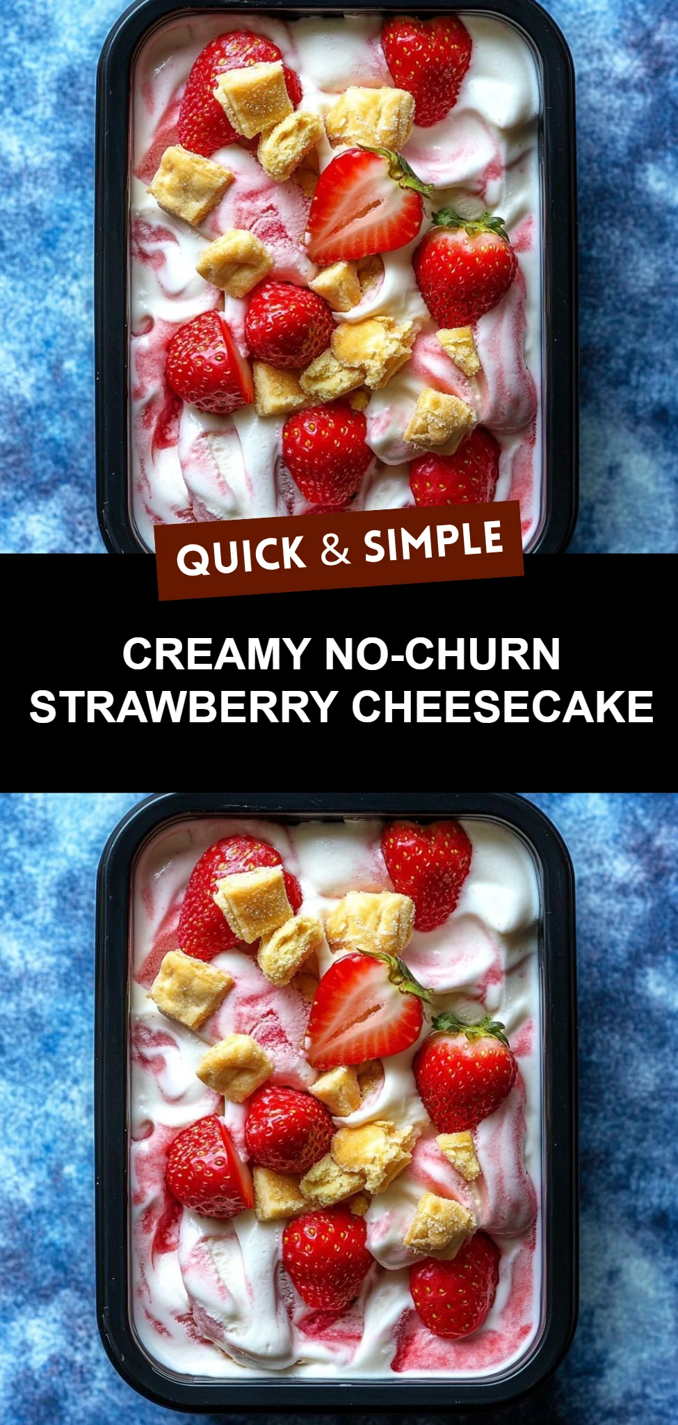Creamy No-Churn Strawberry Cheesecake