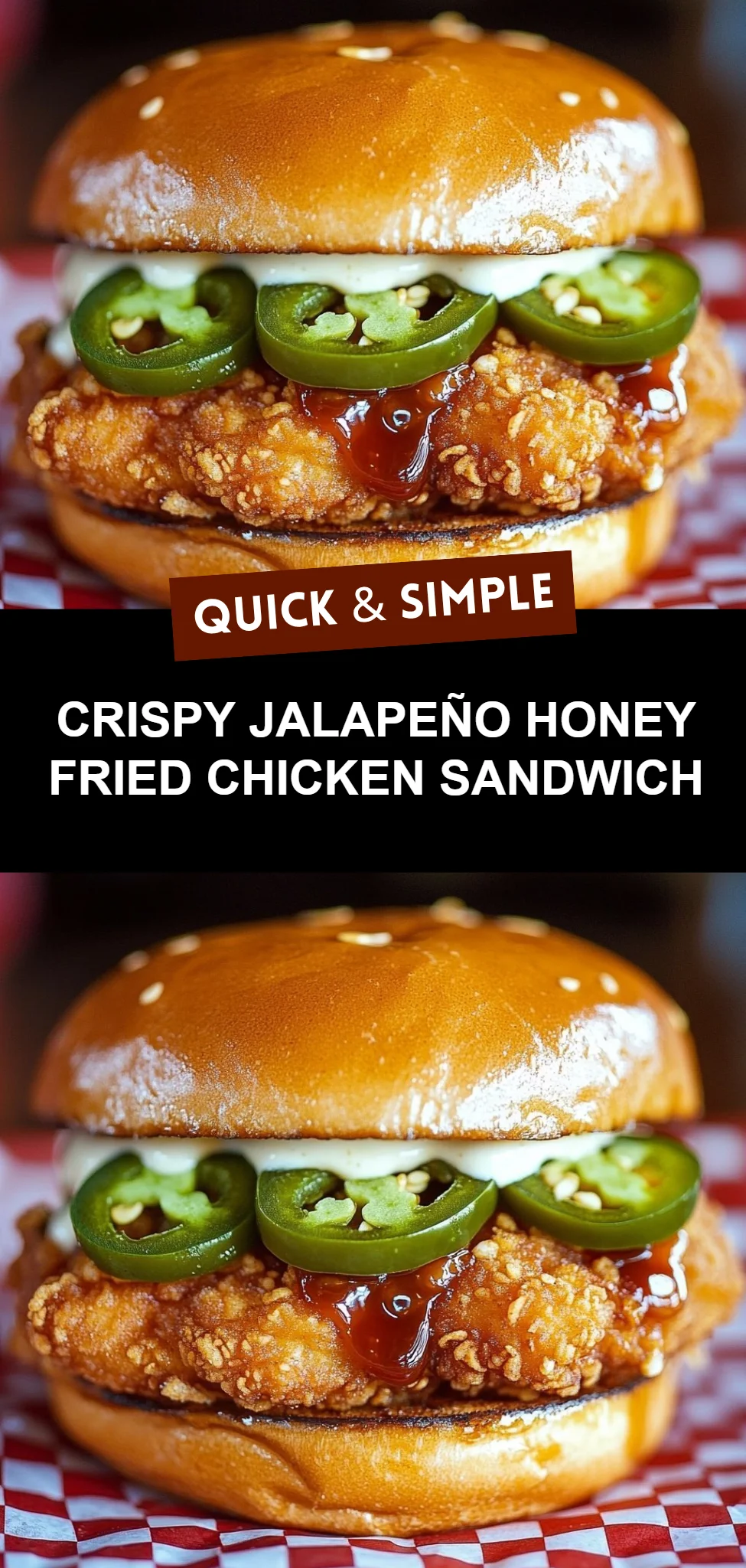 Crispy Jalapeño Honey Fried Chicken Sandwich