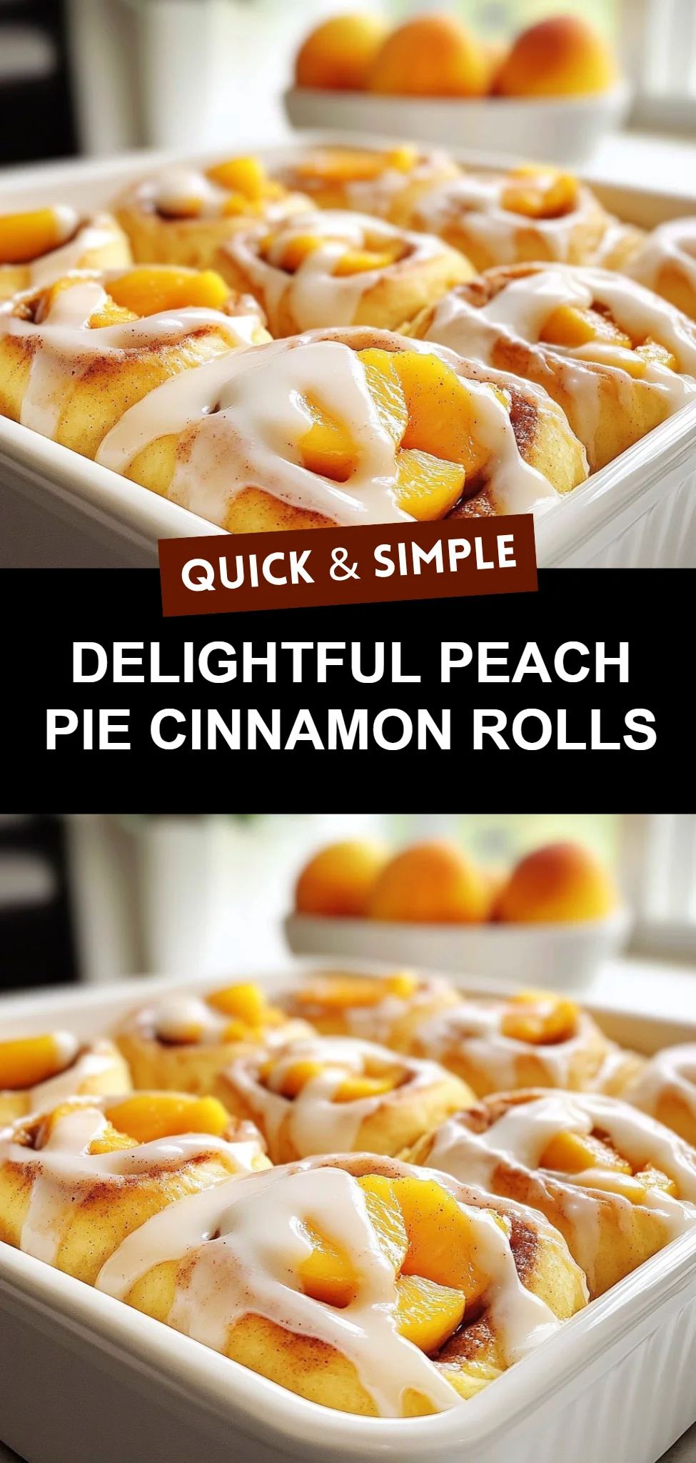 Delightful Peach Pie Cinnamon Rolls