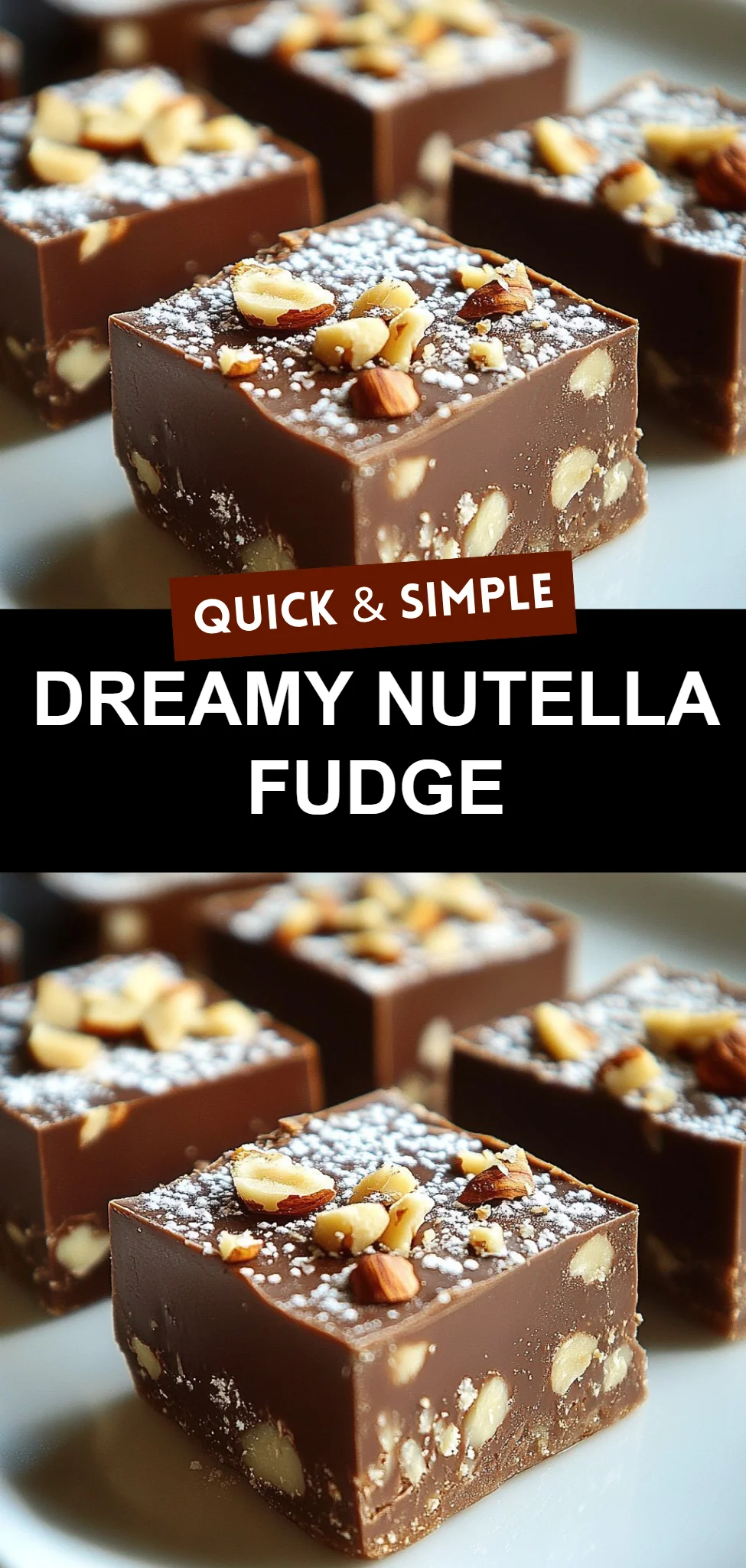 Dreamy Nutella Fudge