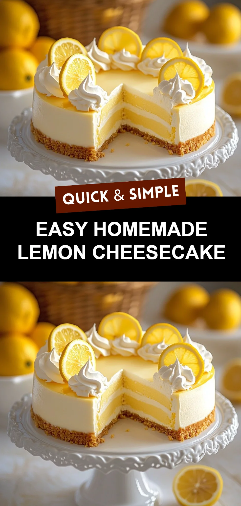 Easy Homemade Lemon Cheesecake