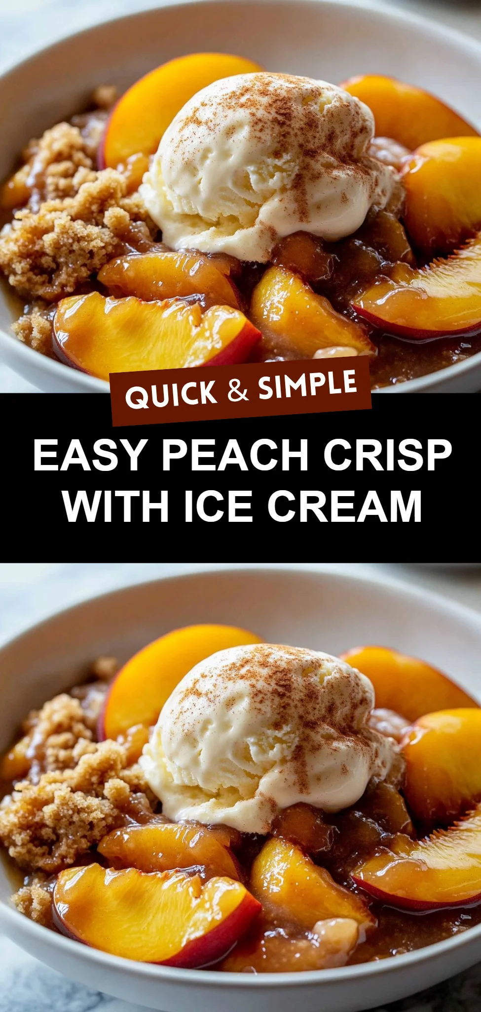 Easy Peach Crisp with Ice Cream