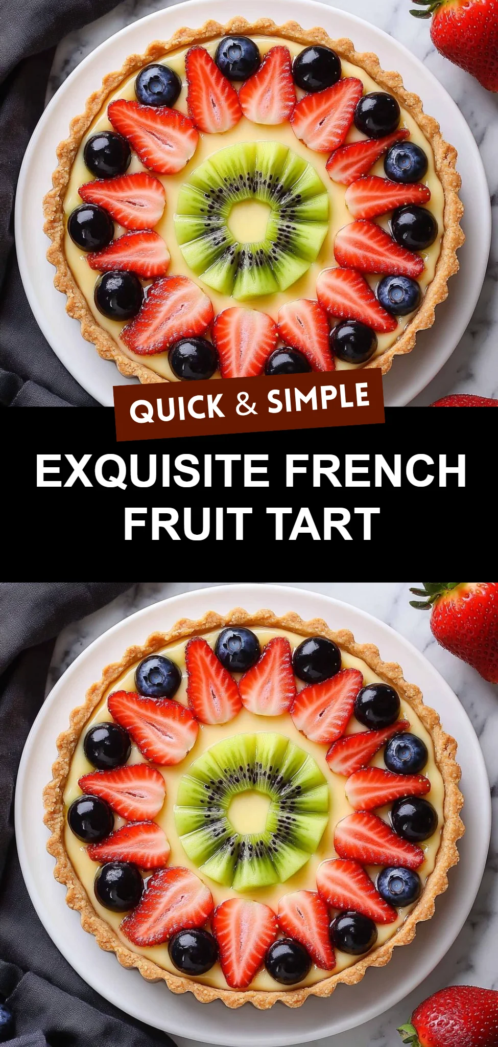 Exquisite French Fruit Tart