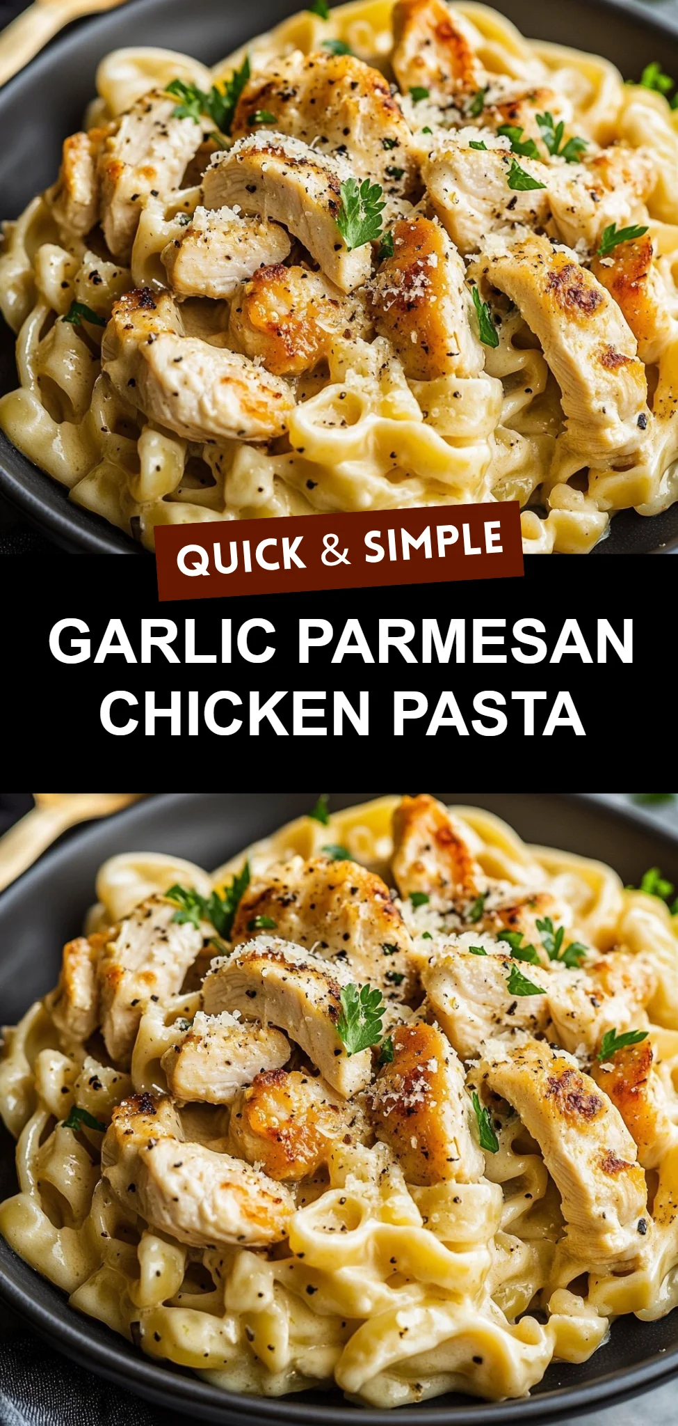Garlic Parmesan Chicken Pasta