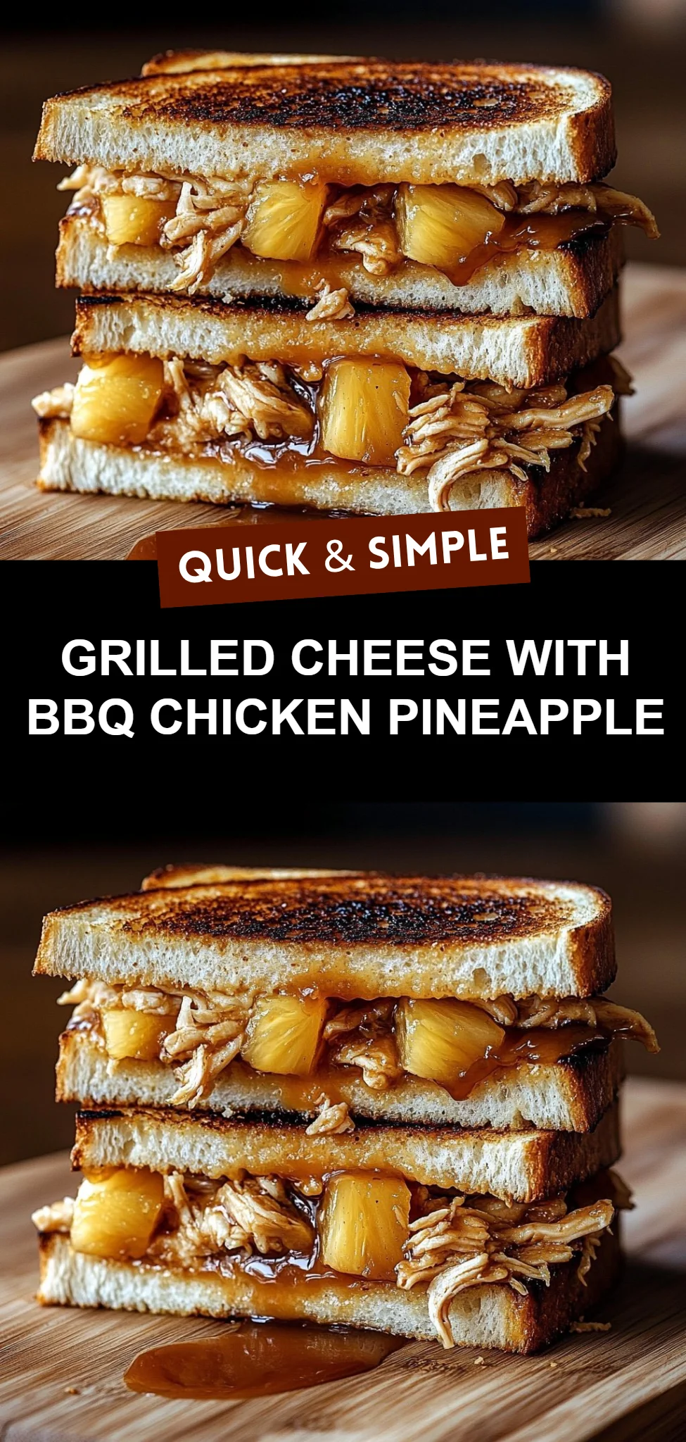 Grilled Cheese with BBQ Chicken Pineapple