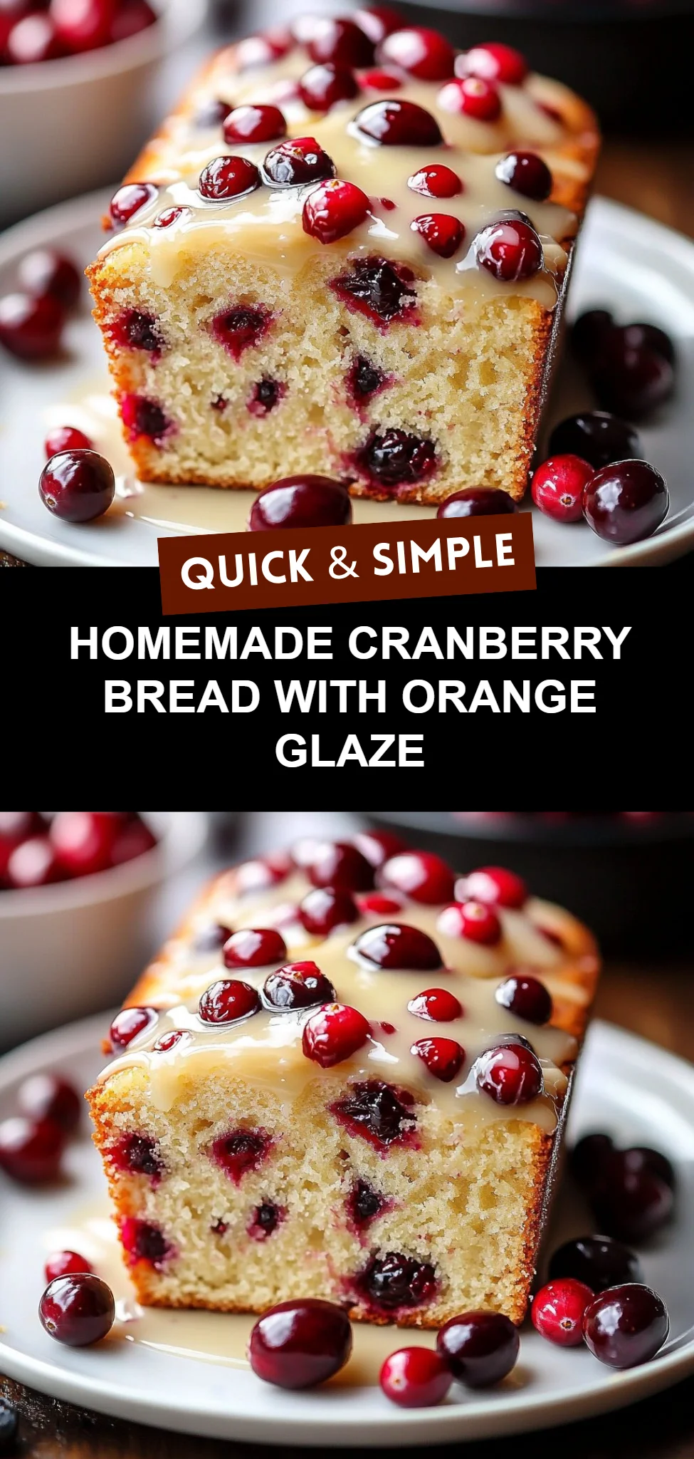 Homemade Cranberry Bread with Orange Glaze