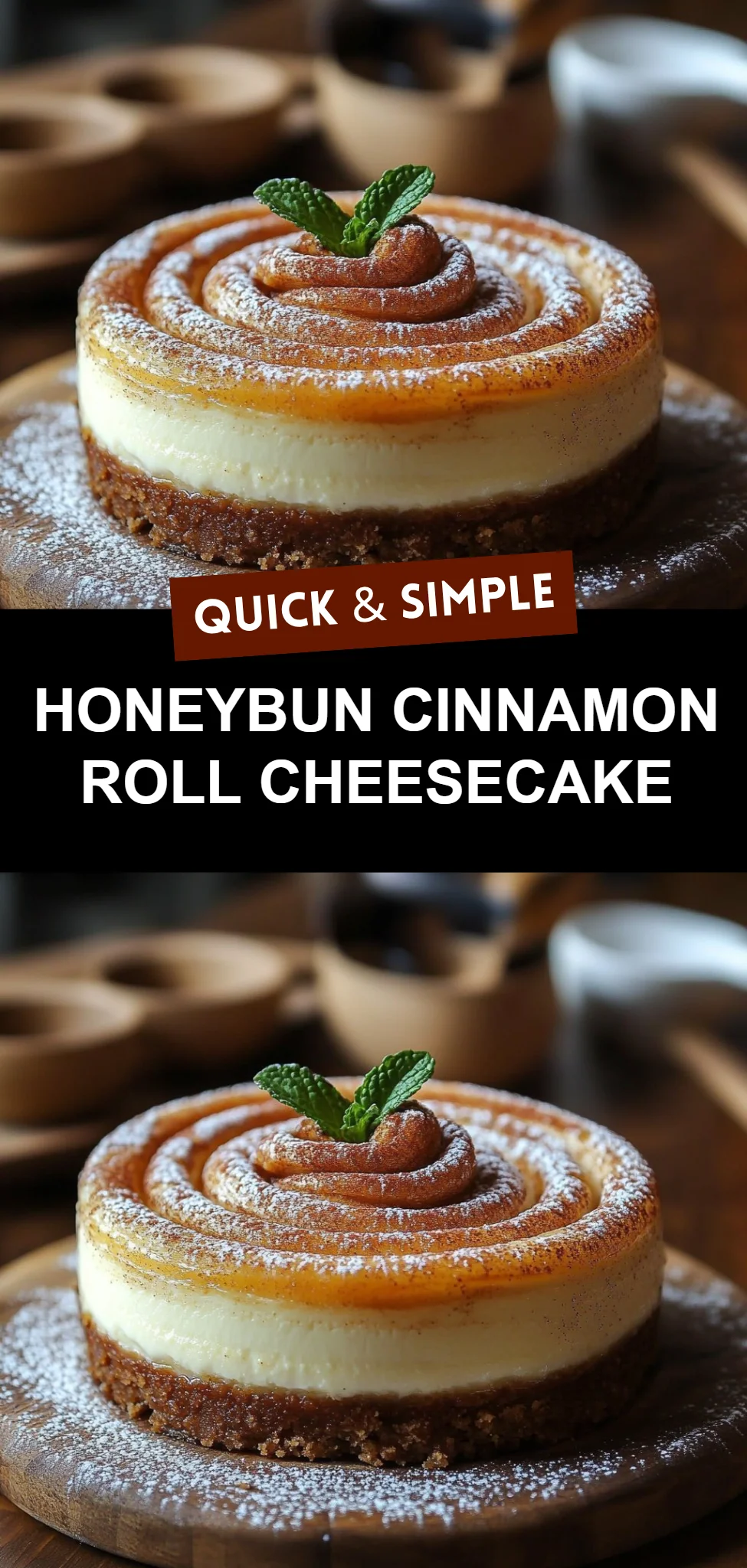 Honeybun Cinnamon Roll Cheesecake
