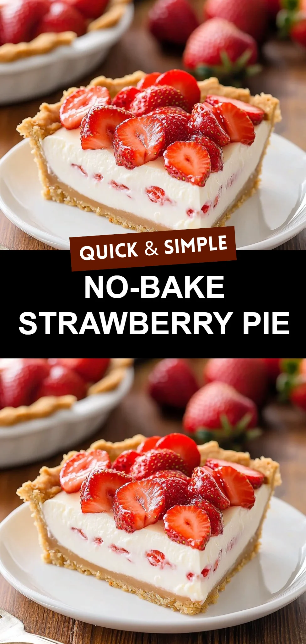 No-Bake Strawberry Pie