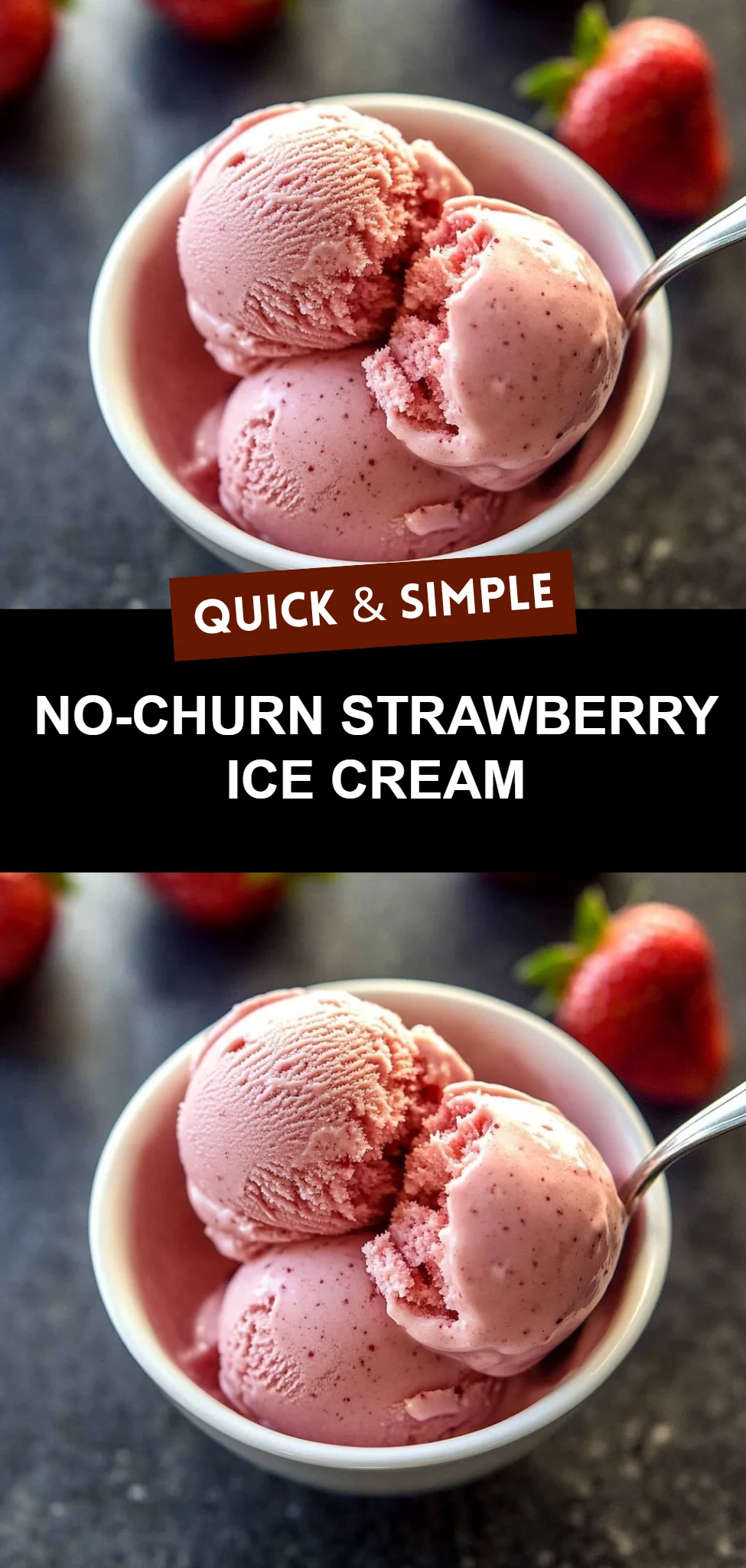 No-Churn Strawberry Ice Cream