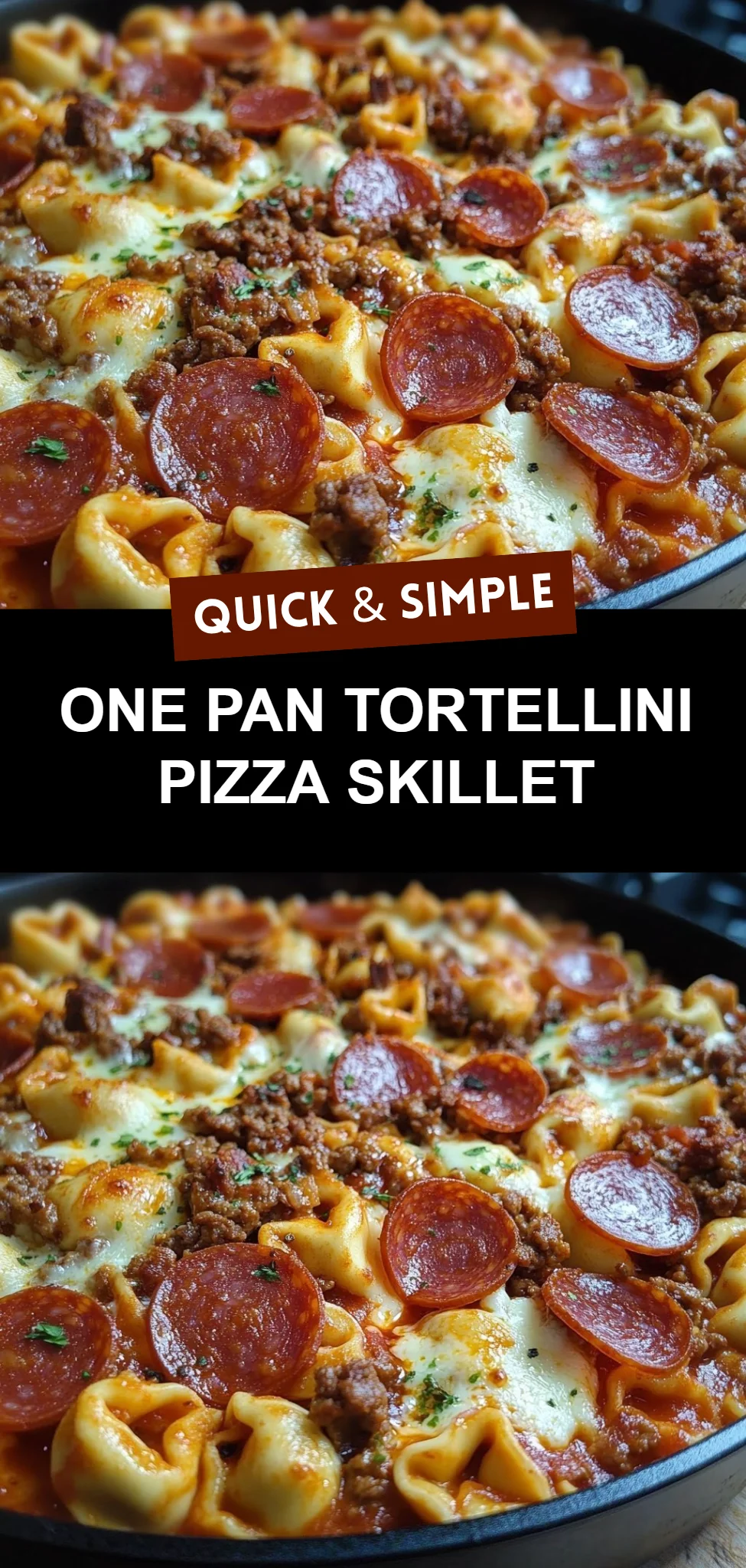 One Pan Tortellini Pizza Skillet