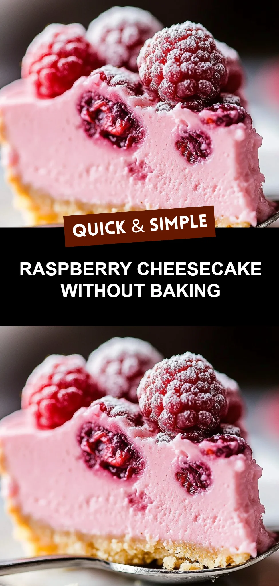 Raspberry Cheesecake Without Baking