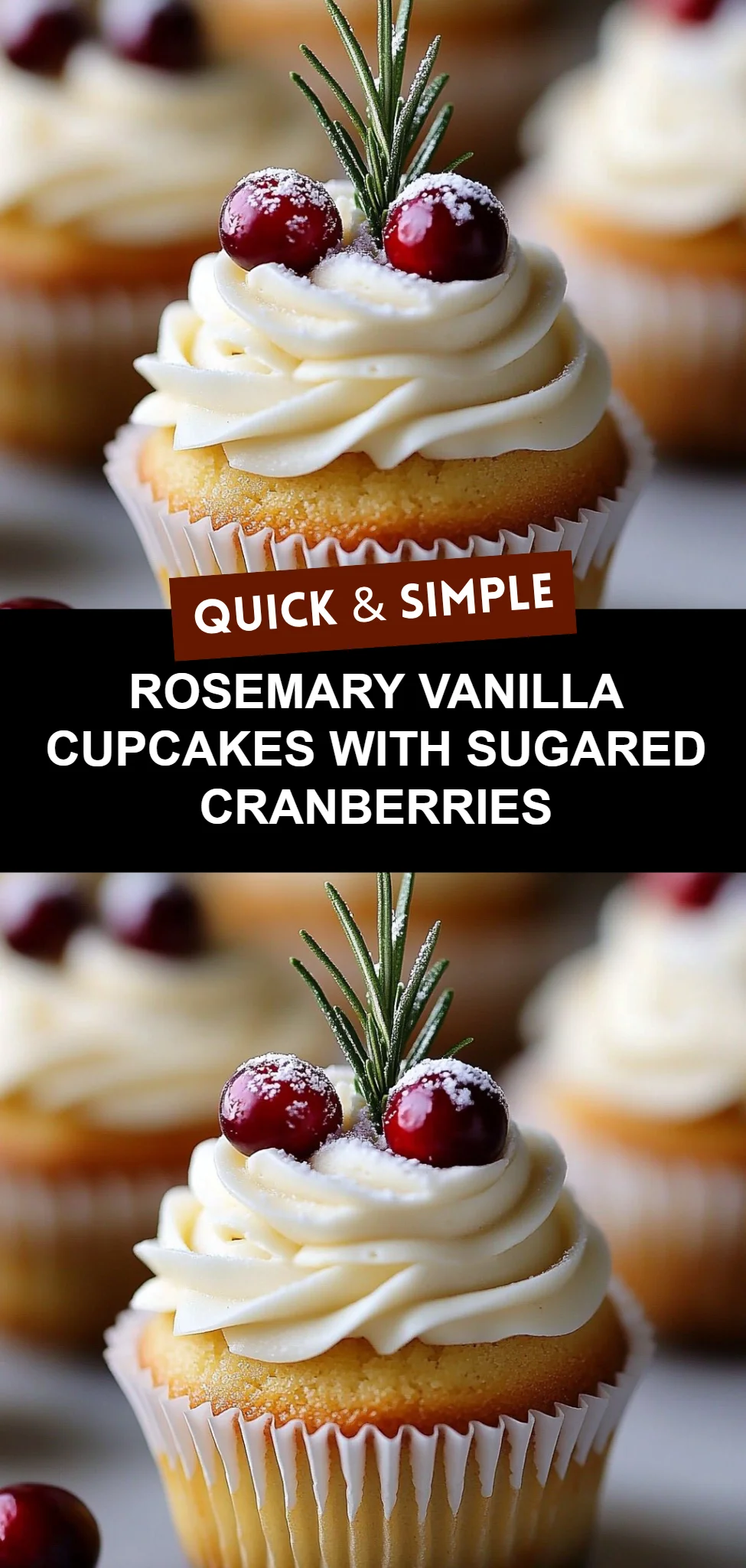 Rosemary Vanilla Cupcakes with Sugared Cranberries