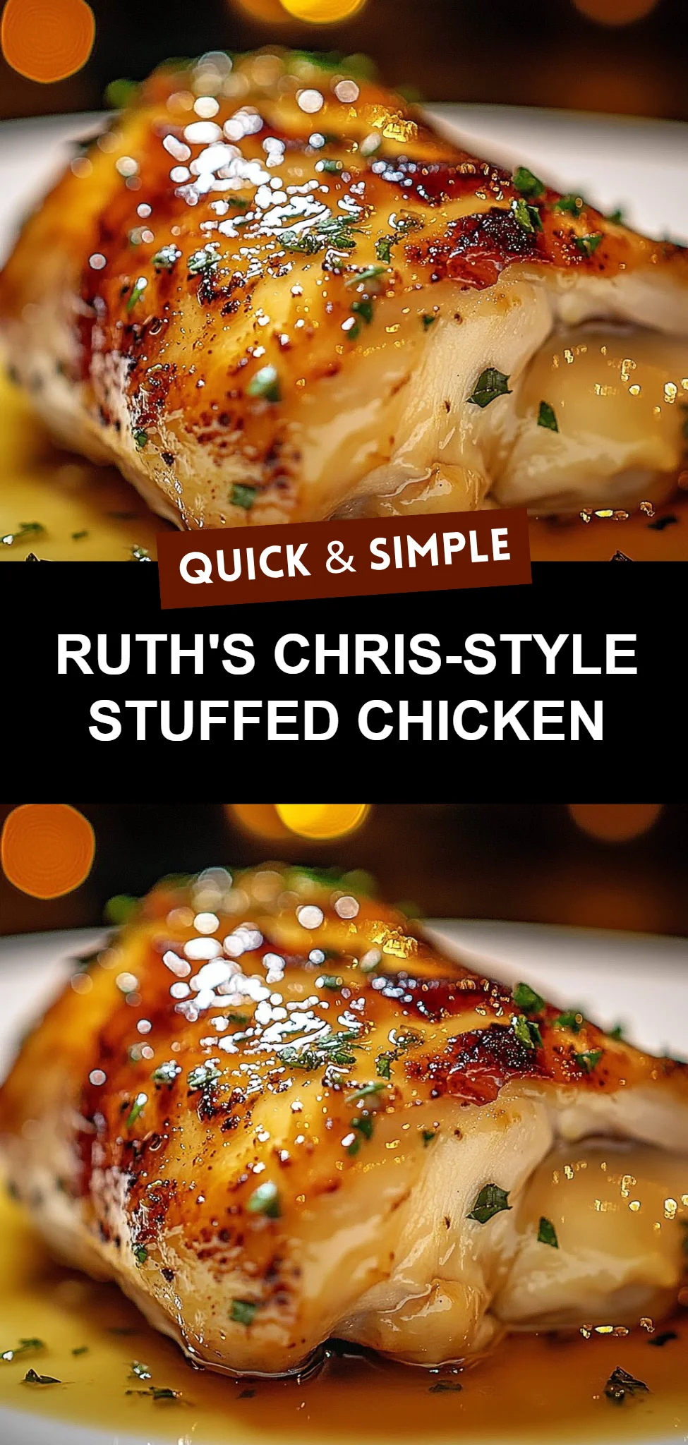 Ruth's Chris-Style Stuffed Chicken