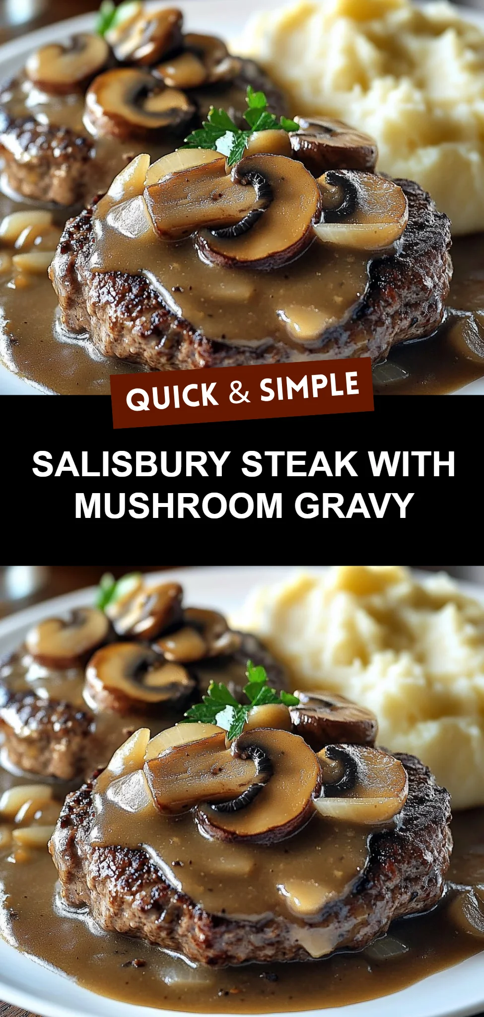 Salisbury Steak with Mushroom Gravy