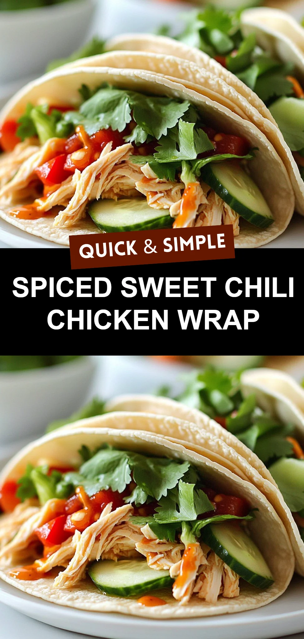 Spiced Sweet Chili Chicken Wrap