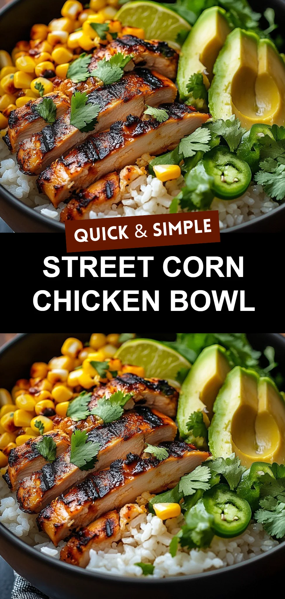 Street Corn Chicken Bowl