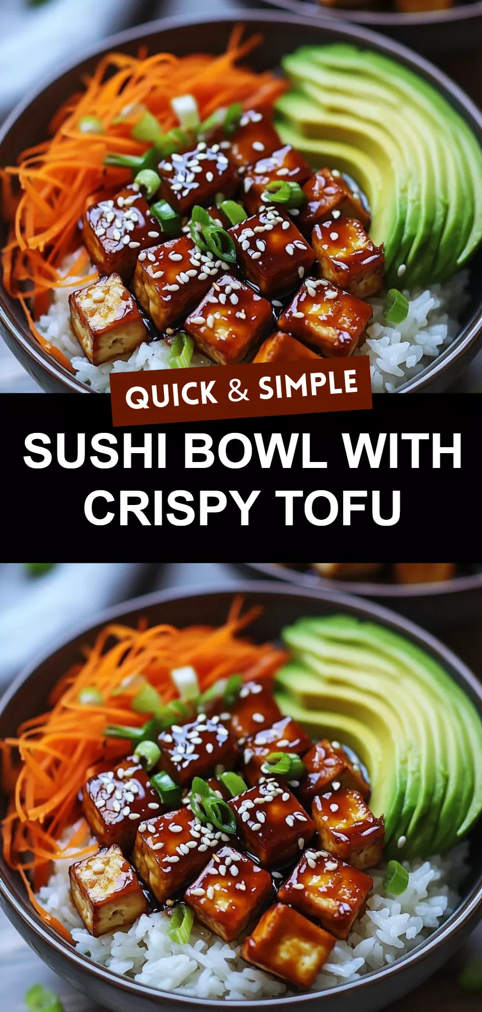 Sushi Bowl with Crispy Tofu