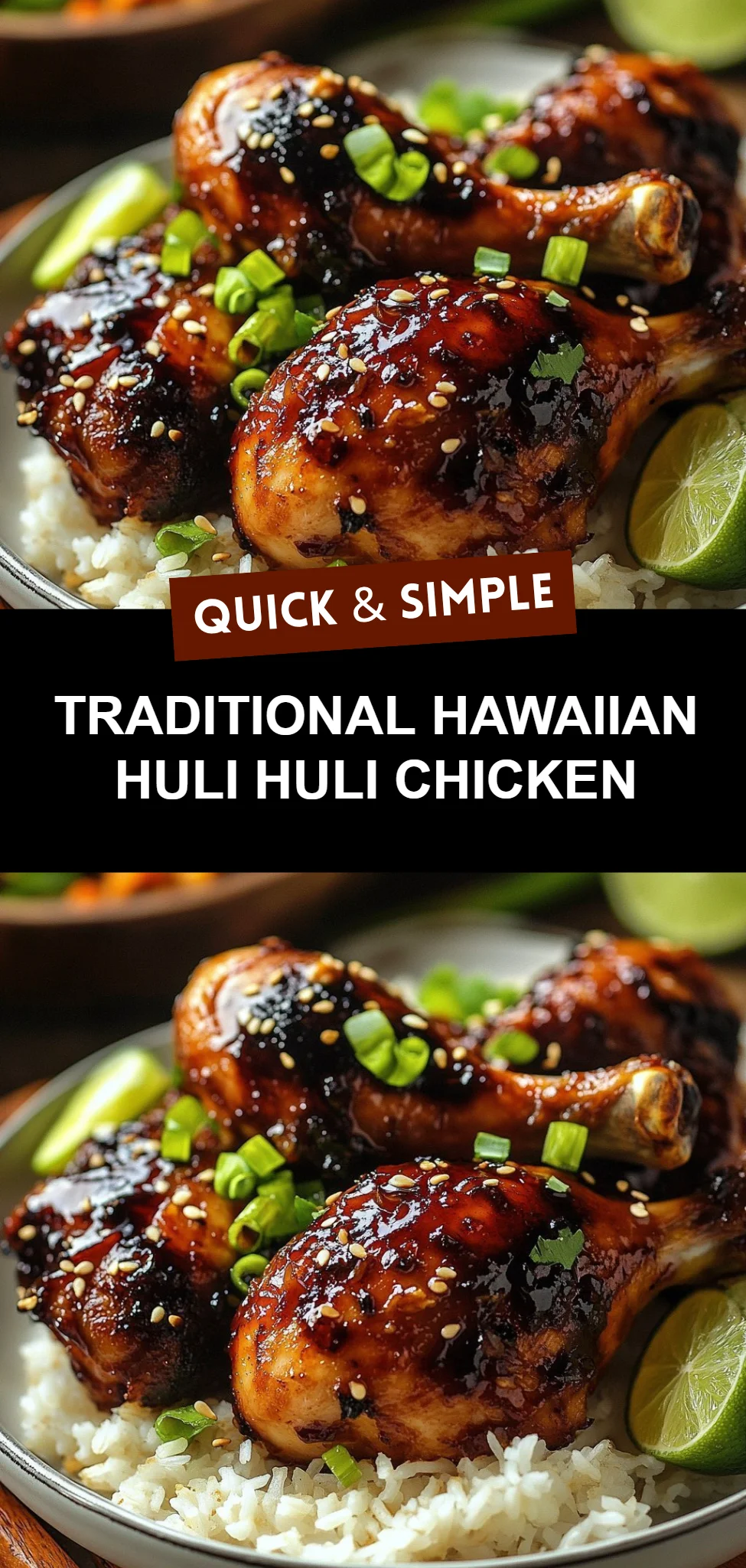 Traditional Hawaiian Huli Huli Chicken